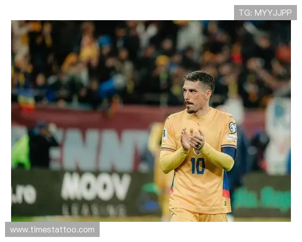 罗马尼亚新一期大名单公布 斯坦丘领衔 米特里策布尔克入选