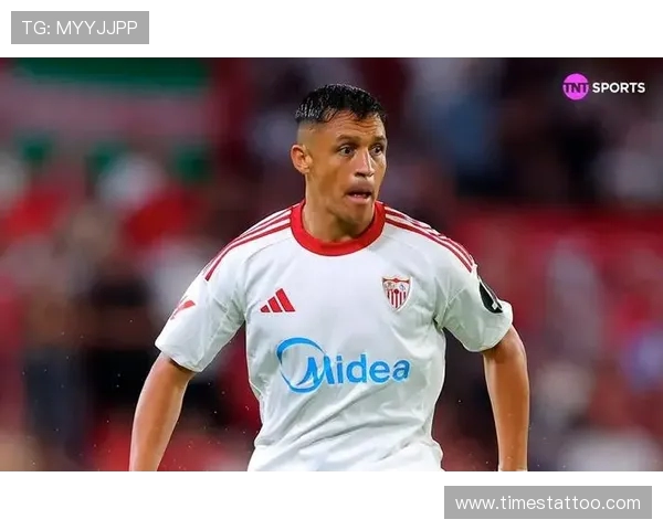 桑切斯正式加盟塞维利亚 将身披球队传奇10号球衣征战新赛季