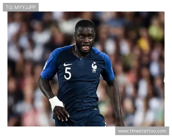 乌帕梅卡诺如何克服害羞与自我怀疑成为法国足球后防核心